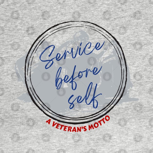 Service before self a veteran's motto by Style Troop